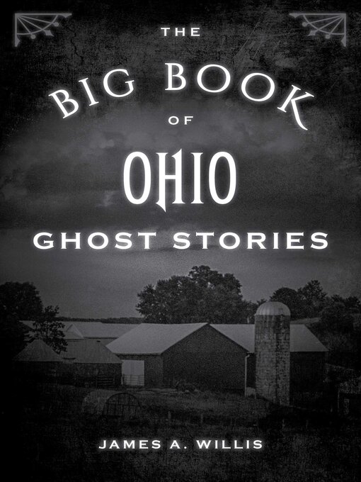 Title details for The Big Book of Ohio Ghost Stories by James A. Willis - Wait list